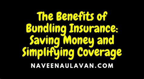 The Benefits Of Bundling Insurance Saving Money And Simplifying