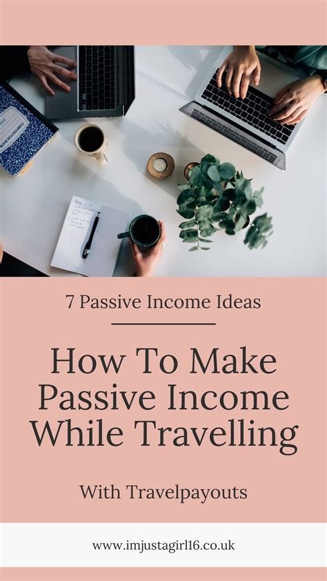 How To Make Passive Income While Travelling 7 Best Ideas