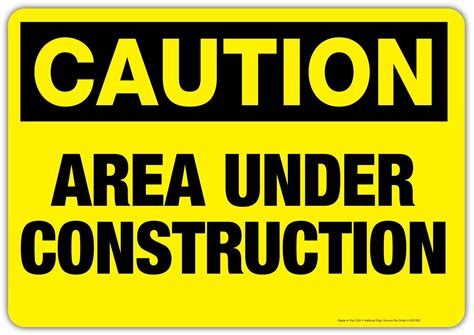 Area Under Construction Signs Aluminum And Vinyl Signs Made In Usa