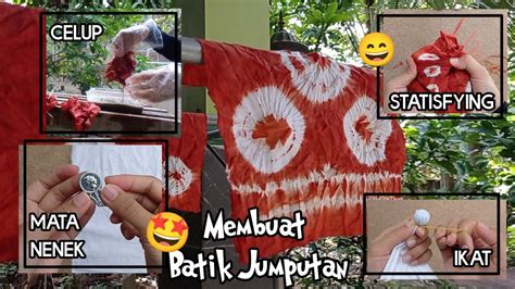 Tutorial Membuat Batik Jumputan 5 Macam Teknik Mudah Mengikat YouTube