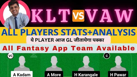 KLT VS VAW KLT VS VAW DREAM11 TEAM PREDICTION Navi Mumbai Premier