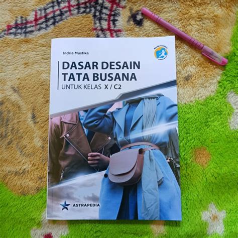 Jual Original Buku Dasar Desain Tata Busana Kelas C Smk Shopee