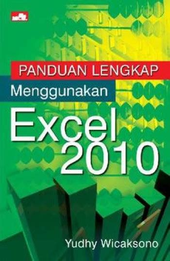 Buku Pod Panduan Lengkap Menggunakan Excel 2010 Karya Yudhy Wicaksono