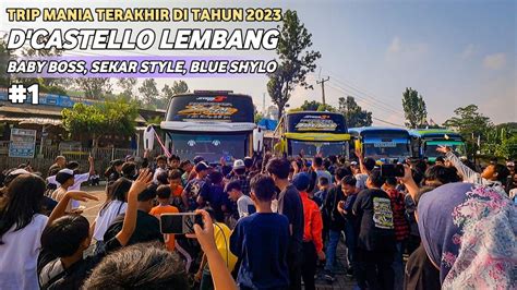 TRIP MANIA D CASTELLO FULL BUS ARTIS BASURI PENUTUP AKHIR TAHUN 2023