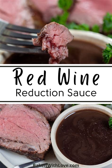 Red Wine Reduction Sauce Is An Easy Rich And Flavorful Condiment That Pairs Wonderfully With