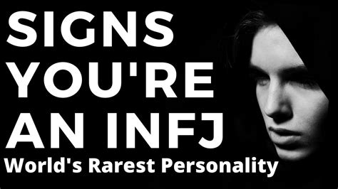 15 Signs Youre An Infj The Rarest Personality Type In The World