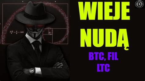 Wieje Nud Bitcoin Fil Ltc Analiza Techniczna Youtube