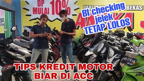 Tips Kredit Motor Pasti Acc Edisi Ngomyang G Ada Yang Di Review