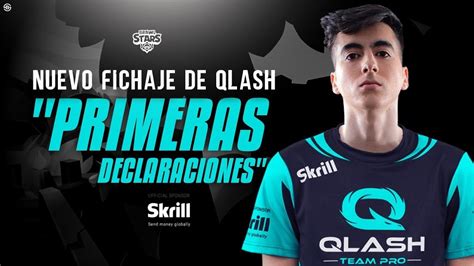 GuilleVGX Llega A QLASH SPAIN NUEVO JUGADOR Dentro Del Equipo De Brawl