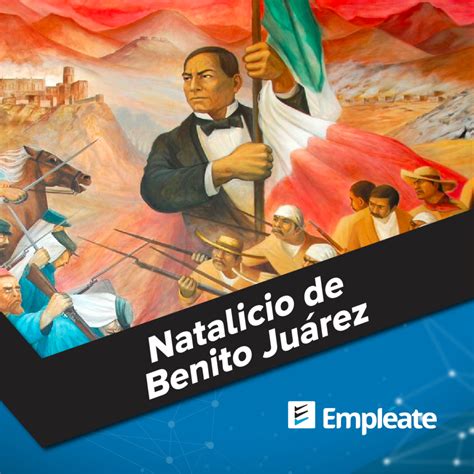 Natalicio De Benito Ju Rez Empl Ate