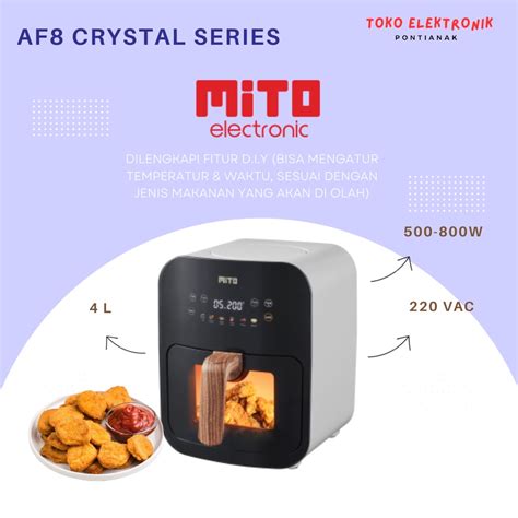 Jual Mito Air Fryer Af8 Crystal Series Shopee Indonesia