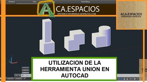 Utilizacion La Herramienta Union En El Programa De Autocad Autocad