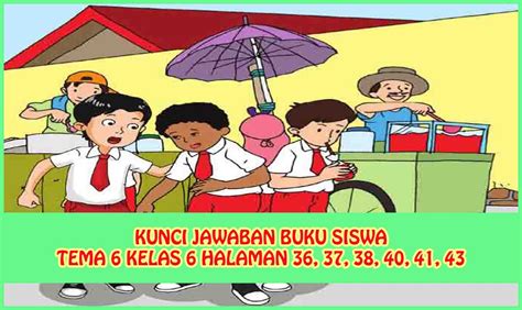 Kunci Jawaban Buku Siswa Tema Kelas Halaman