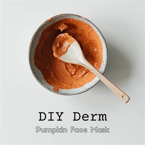 Diy Derm Pumpkin Skincare Face Mask Dr Kally Papantoniou