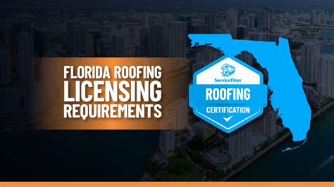 Florida Roofing License And Certification 2024 Contractor Guide
