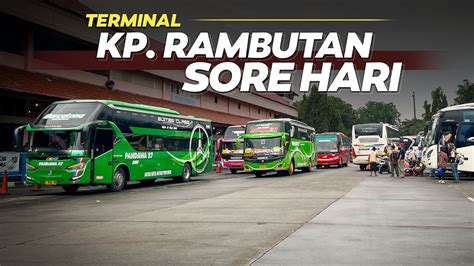 Hunting Bus Di Terminal Kp Rambutan Minggu 13 November 2022 YouTube