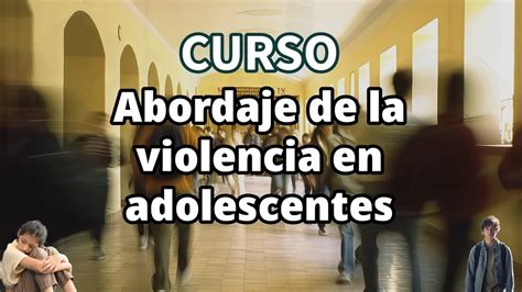 Abordaje De La Violencia En Adolescentes Psdrive