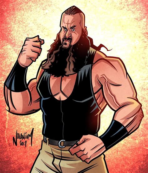 Braun Strowman By Nolanium Wwe Legends Wrestling Wwe Wrestling Posters