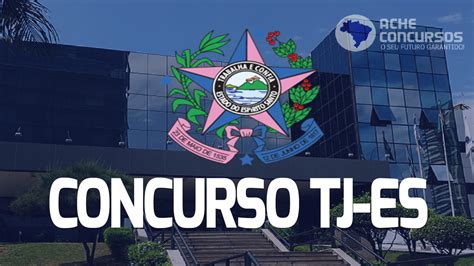 Concurso TJ ES 2023 Sai Edital 20 Vagas Para Juiz