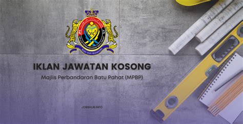 Jawatan Kosong Majlis Perbandaran Batu Pahat Mpbp Kekosongan Pelbagai Jawatan Jobs Hub