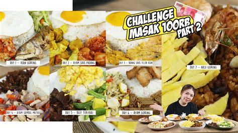 CHALLENGE MASAK 100 RB BUAT 7 HARI MAKAN BERHASIL GA YA YouTube