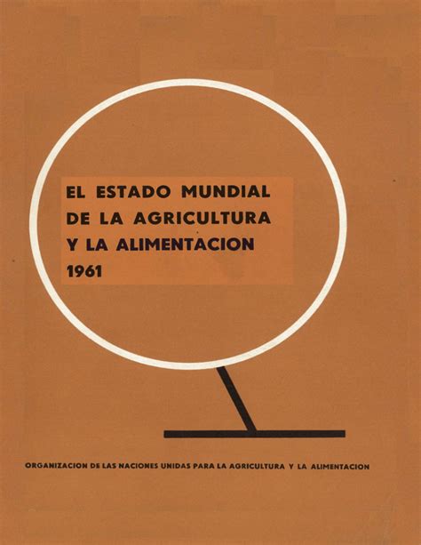 El Estado Mundial De La Agricultura Y La Alimentaci N