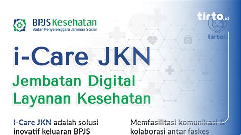 I Care JKN Jembatan Digital Layanan Kesehatan