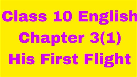 Chapter 3 1 His First Flight Important Questions Answers Class 10