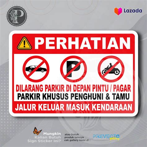 Sticker Safety Sign Dilarang Parkir Di Depan Pintu Pagar Parkir Khusus