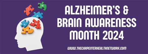 Alzheimer S And Brain Awareness Month The Carpenter Health Network