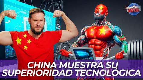 China Demuestra Su Superioridad Tecnol Gica Una Vez M S Youtube