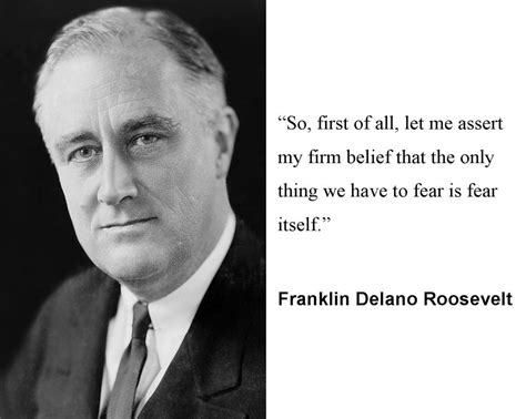 Franklin Roosevelt Fear Quotes. QuotesGram