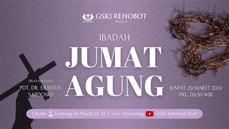 Ibadah Jumat Agung Pdt Dr Erastus Sabdono Jumat Maret