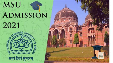 MSU Baroda Admission 2021 Maharaja Sayajirao University Admission