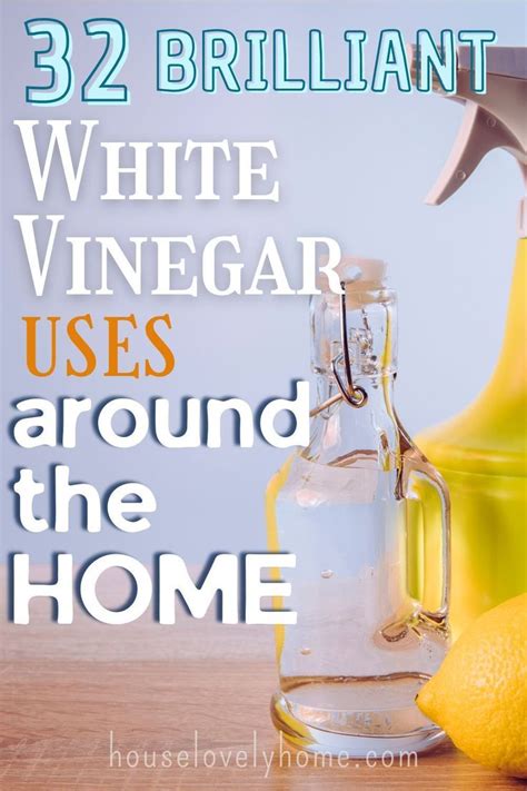 32 Brilliant White Vinegar Uses Around The Home In 2024 Vinegar Uses