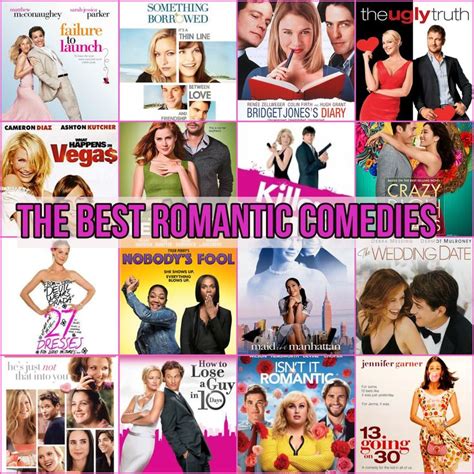 The Best Rom Coms Romantic Comedy Movies Action Comedy Movies