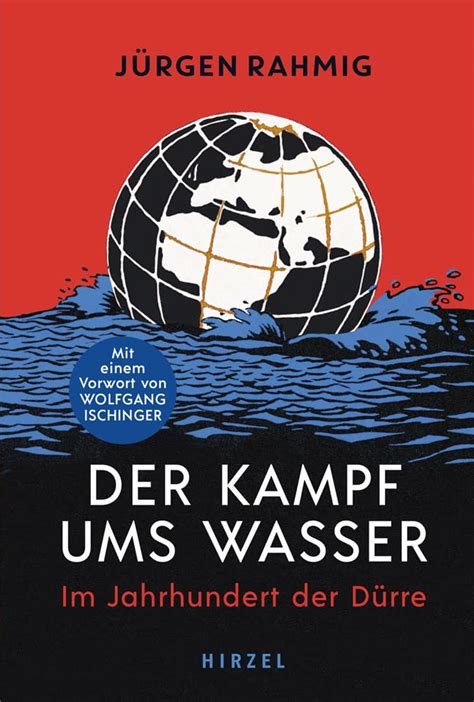 Der Kampf Ums Wasser Im Jahrhundert Der D Rre Im Jahrhundert Der