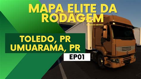 Mapa Elite Da Rodagem Euro Truck Simulator Toledo Para Umuarama