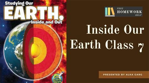 Inside Our Earth Interior Of The Earth Class 7 Geography Chapter 2 Youtube