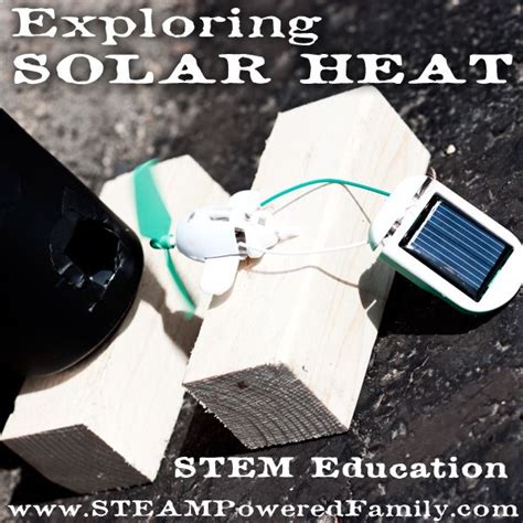 Exploring Solar Heat Stem Education A Fantastic Idea For Some