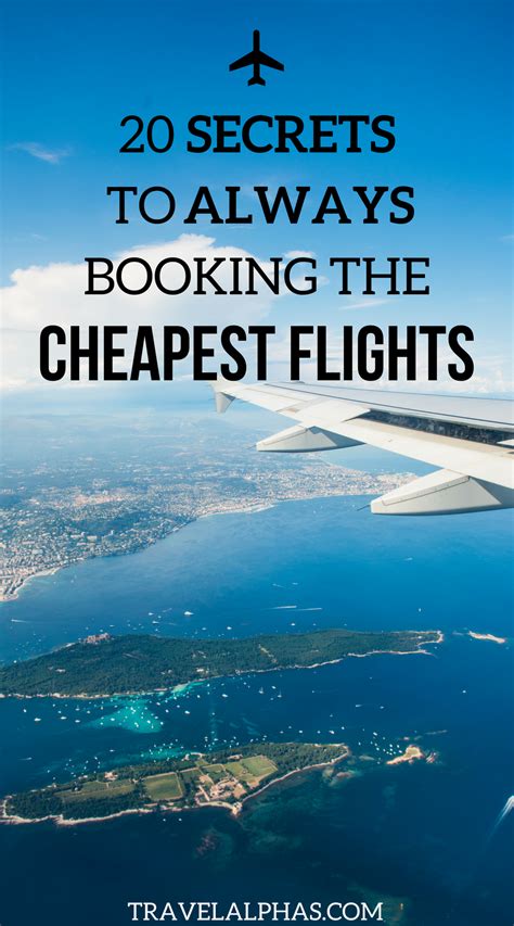 How To Find The Cheapest Flights 20 Ways To Book The Lowest Airfare Cheap Flights Lowest