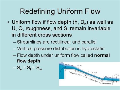 River Mechanics CH3 Uniform Flow Redefining Uniform Flow