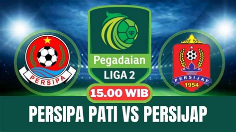 LIVE PERSIPA PATI VS PERSIJAP JEPARA PEGADAIAN LIGA 2 FIFA 23