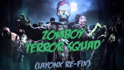 Zomboy Terror Squad LayonX Refix YouTube