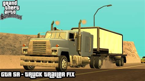 Truck With Trailer Mod GTA SA Android Mod YouTube