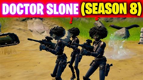 Where To Find Doctor Slone In Fortnite Season New Boss Mythic