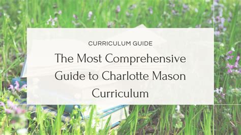 The Most Comprehensive Guide To Charlotte Mason Curriculum My Homeschool With A View