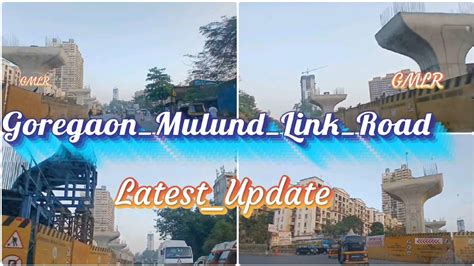 Goregaon Mulund Link Road Gmlr Latest Update Gmlr Youtube