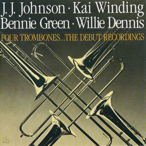 Four Trombones With J J Johnson Kai Winding And Bennie Green Vinyl