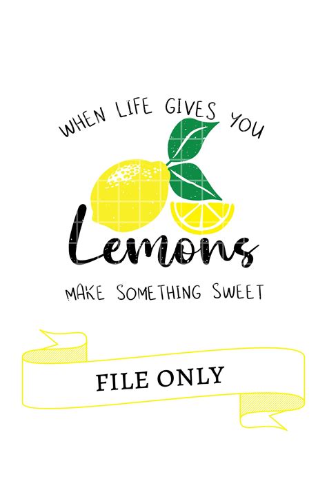 Digital When Life Gives You Lemons Make Something Sweet Summer Svg Diy